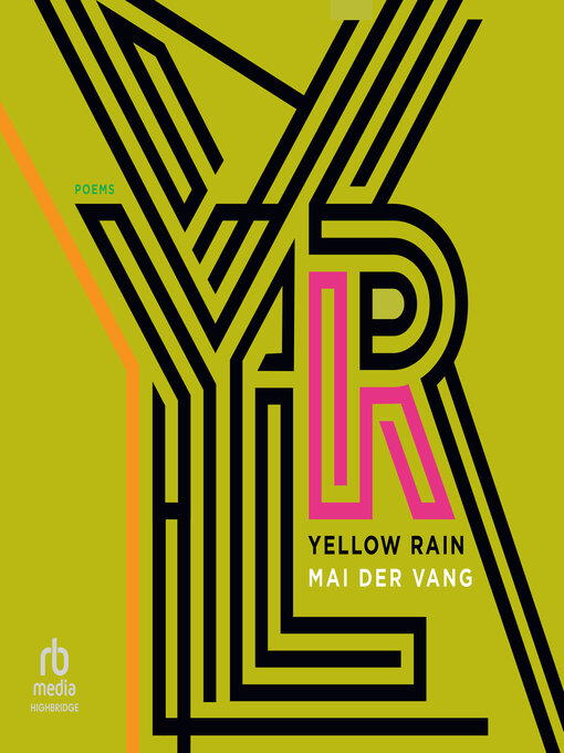 Title details for Yellow Rain by Mai Der Vang - Available